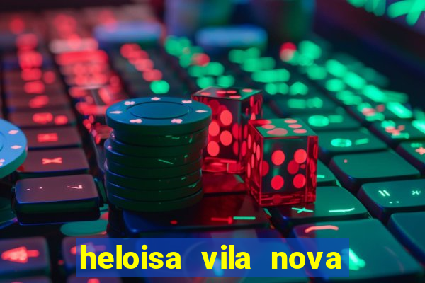 heloisa vila nova namorada de leo stronda